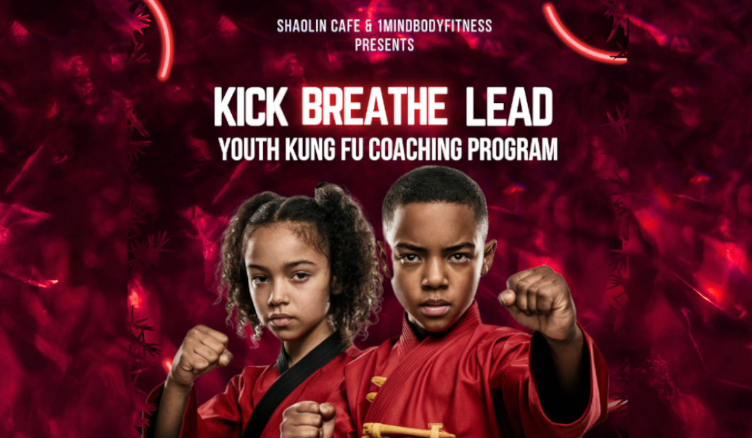 Kick, Breathe, Lead: Kung Fu Coaching Mentor Program